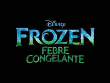 Frozen: Febre Congelante