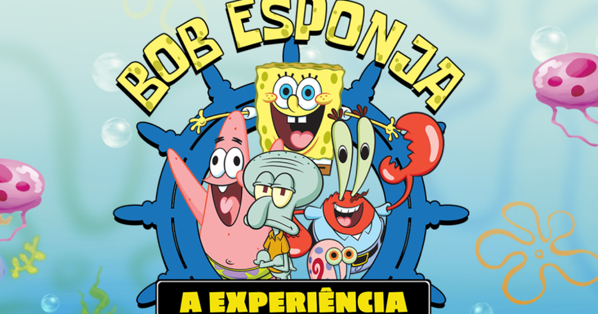 Bob Esponja: A Experiência | Ingressos, exposição, MIS