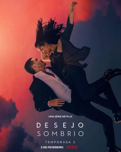 Desejo Sombrio Temporada Final De S Rie Da Netflix Ganha P Ster Sensual Veja Jovem Na M Dia