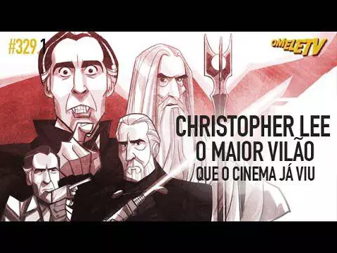 Christopher Lee - O maior vilão que o cinema já viu | OmeleTV #330.1