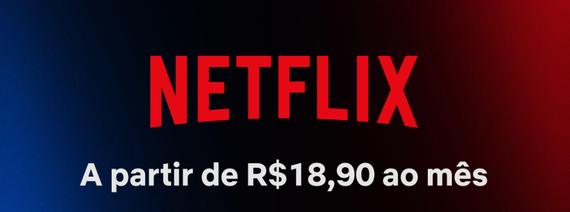 Netflix lança plano de R$ 18,90 com anúncios; veja como funciona