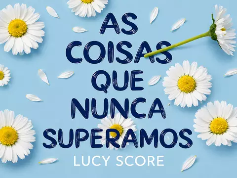 As Coisas que Nunca Superamos Foto Horizontal Capa/Reprodução
