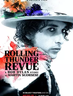 Rolling Thunder Revue: A Bob Dylan Story by Martin Scorsese