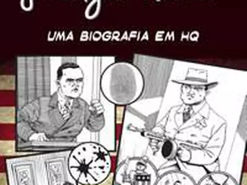 J. Edgar Hoover | Biografia do diretor do FBI sai também em quadrinhos no Brasil