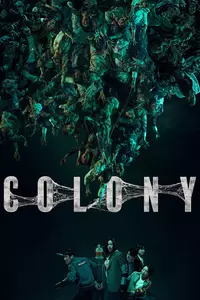 Colony | Diretor de Invasão Zumbi volta aos mortos vivos com filme empolgante