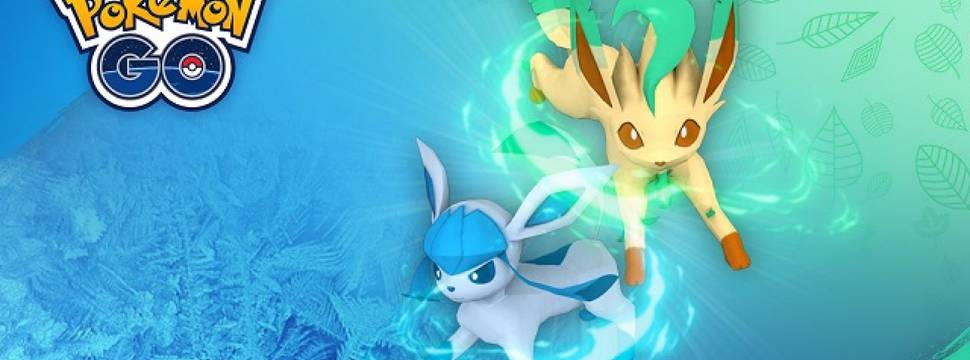 Como evoluir o Eevee para Glaceon e Leafeon em Pokémon GO - Canaltech