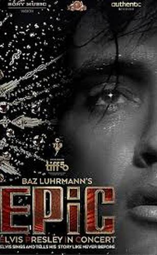 EPiC | Baz Luhrmann e Elvis incendeiam em documentário-concerto espetacular