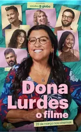 Dona Lurdes - O Filme aposta unicamente no carisma da personagem