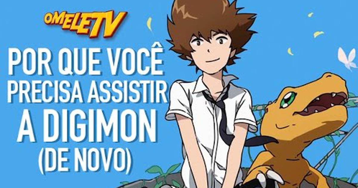 Por que você precisa assistir a Digimon (de novo)