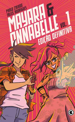 1º volume de Mayara & Annabelle traz história universal com linguagem brasileira