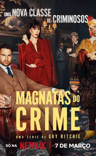 Em Magnatas do Crime, Guy Ritchie quer pacificar conflitos de classe