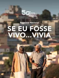 Se Eu Fosse Vivo... Vivia