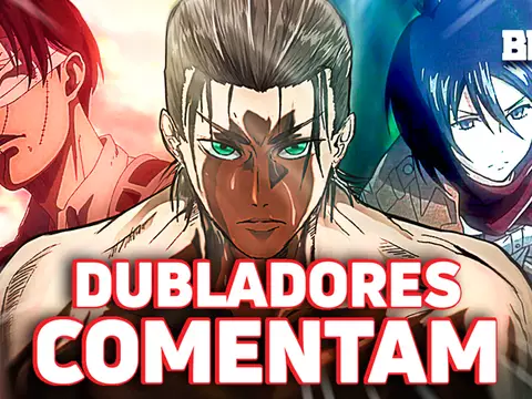 Dubladores comentam final de Attack on Titan (Omelete/Reprodução)