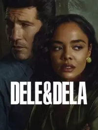 Dele & Dela | Vale a pena ver a nova série da Netflix?