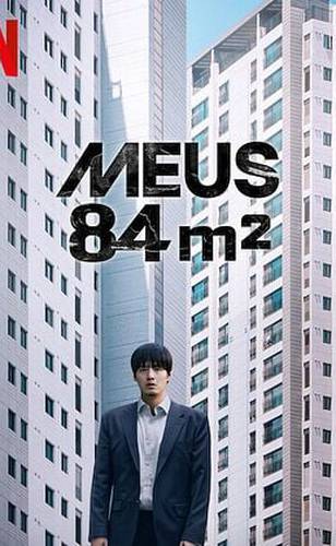 Meus 84 m² funciona melhor quando faz suspense para além da denúncia
