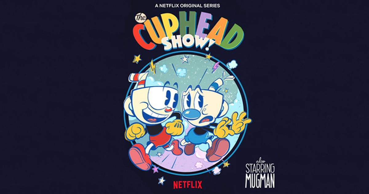 Cuphead: Por que você precisa ver a animação da Netflix - Tangerina