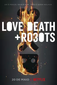 Segunda temporada de Love, Death + Robots, da Netflix