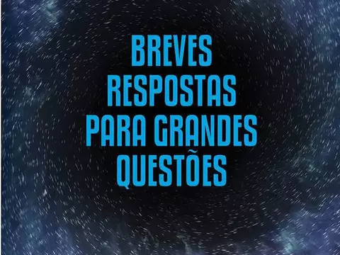 Obra de Stephen Hawking fala sobre Deus, viagens no tempo e futuro na Terra