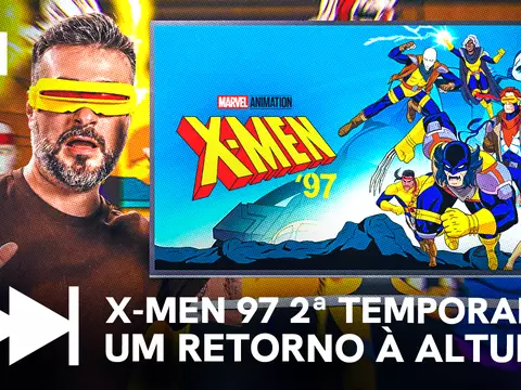 X-Men 97 | 2ª temporada vale a pena? Saiba tudo