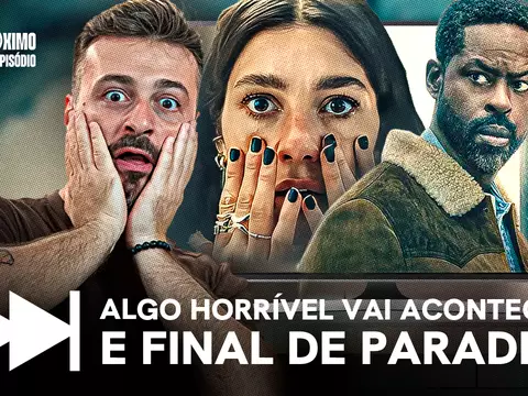 Algo Horrível Vai Acontecer e fim de Paradise | No Próximo Episódio podcast #7