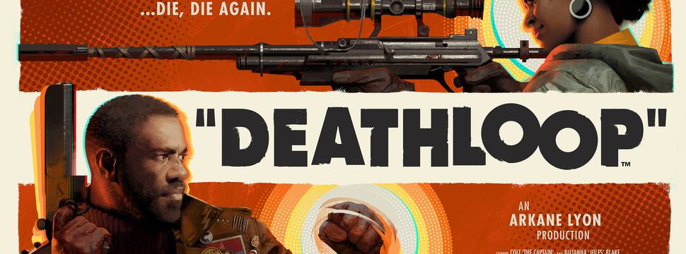 Deathloop review - Morrer é apenas o início