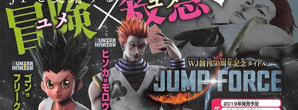 Personagens de Hunter x Hunter e One Piece estarão em Jump Force -  NerdBunker