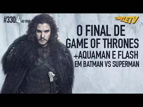 O final de Game of Thrones, o veredito de Divertida Mente e o maior vilão de todos os tempos | OmeleTV #330