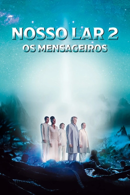 Pôster oficial de Nosso Lar 2: Os Mensageiros