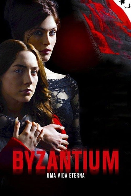 Pôster oficial de Byzantium: Uma Vida Eterna