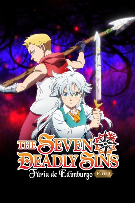 Omelete | The Seven Deadly Sins: Fúria de Edimburgo – Parte 2