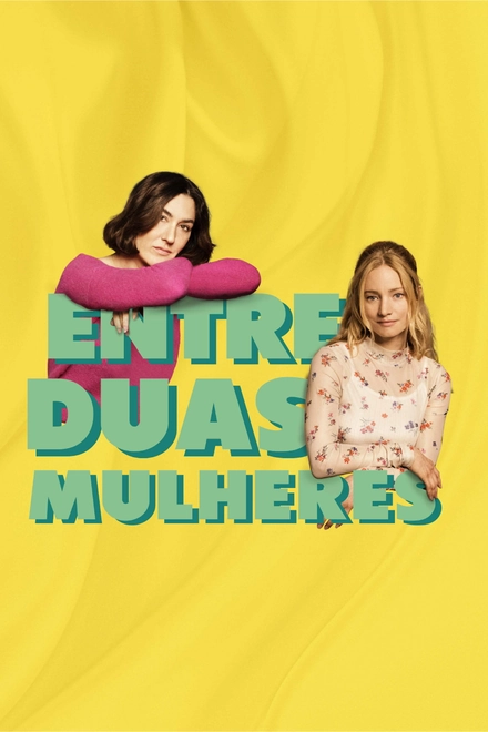 Pôster oficial de Entre Duas Mulheres