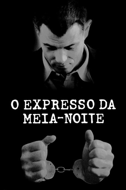Pôster oficial de O Expresso da Meia-Noite