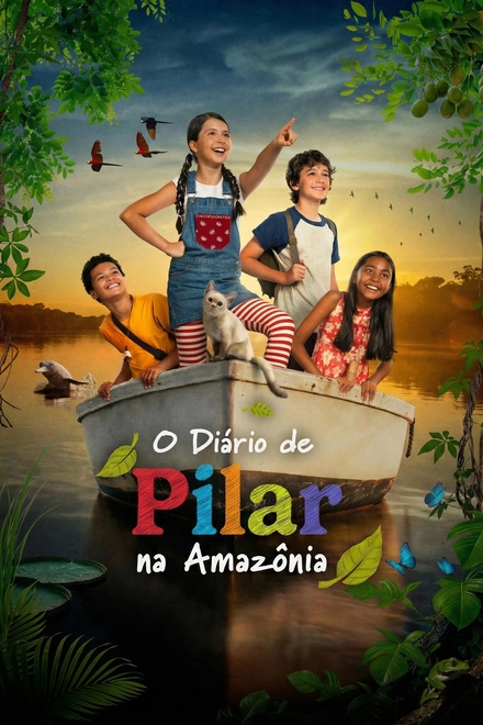 Pôster oficial de O Diário de Pilar na Amazônia