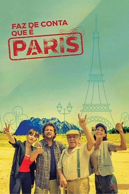 Pôster oficial de Faz De Conta Que É Paris