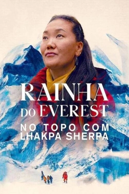 Pôster oficial de Rainha do Everest: No Topo com Lhakpa Sherpa