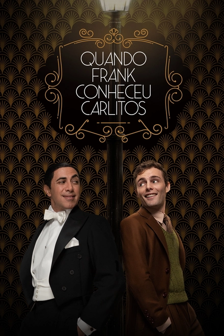 Pôster oficial de Quando Frank Conheceu Carlitos