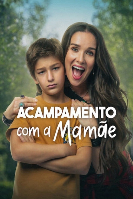 Pôster oficial de Acampamento com a Mamãe