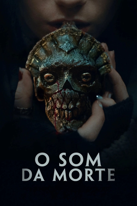 Pôster oficial de O Som da Morte