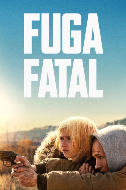 Pôster oficial de Fuga Fatal
