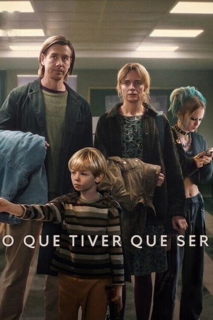 Pôster oficial de O Que Tiver Que Ser