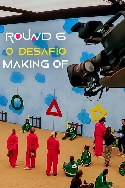 Pôster oficial de Round 6: O Desafio – Making Of