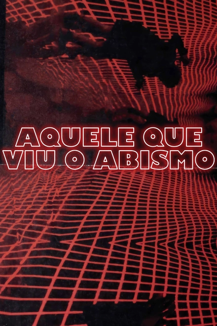 Pôster oficial de Aquele que Viu o Abismo