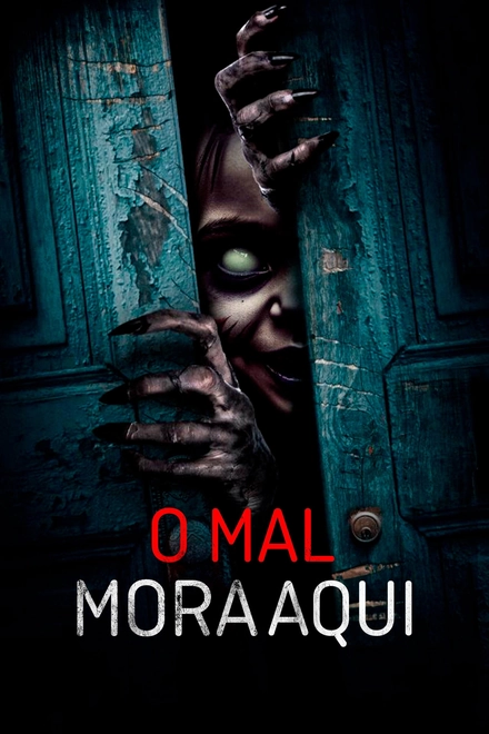 Pôster oficial de O Mal Mora Aqui