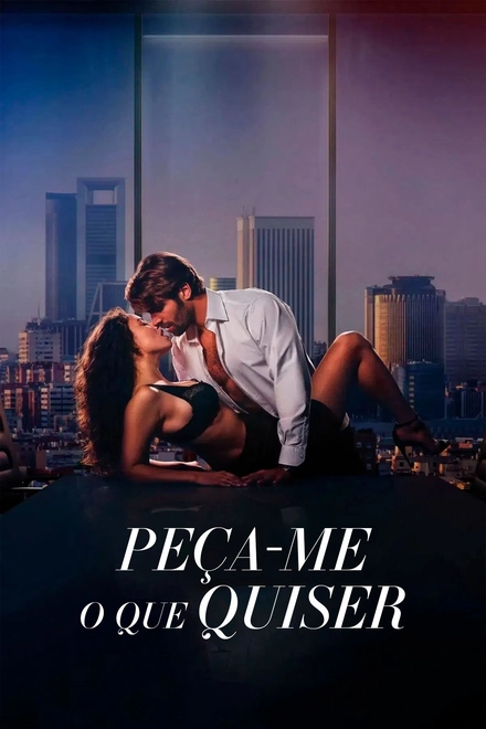 Pôster oficial de Peça-me o Que Quiser
