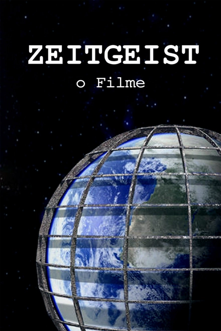 Pôster oficial de Zeitgeist: O Filme
