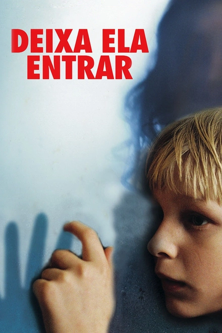 Pôster oficial de Deixa Ela Entrar