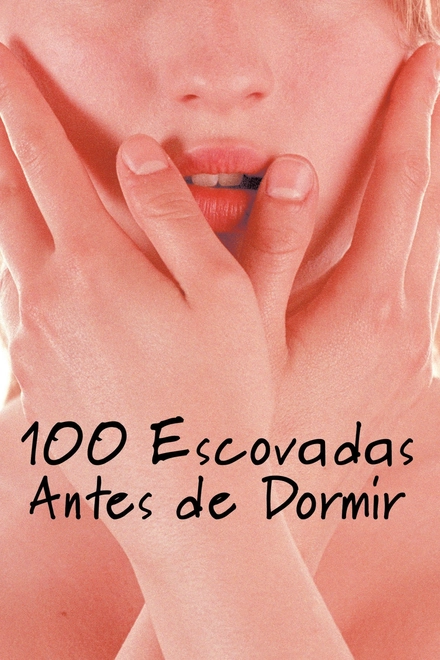 Pôster oficial de 100 Escovadas Antes de Dormir