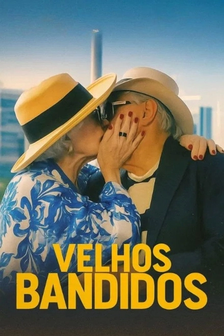 Pôster oficial de Velhos Bandidos