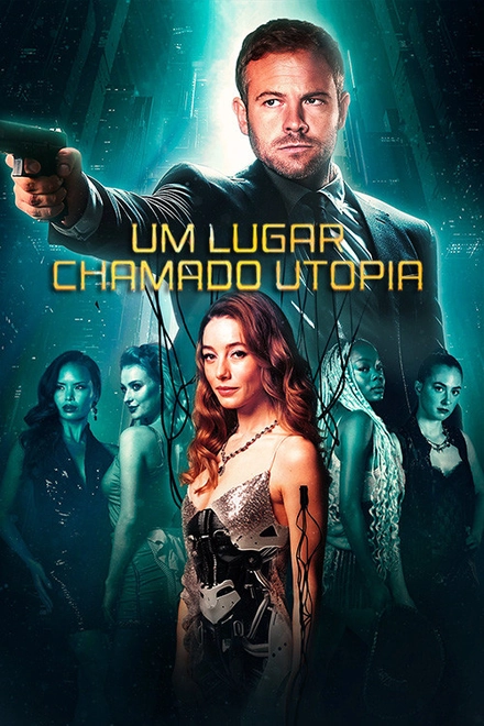 Pôster oficial de Um Lugar Chamado Utopia