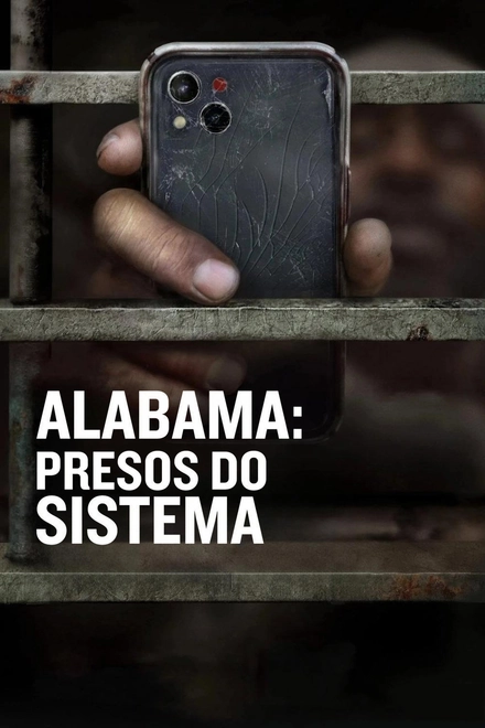 Pôster oficial de Alabama: Presos do Sistema